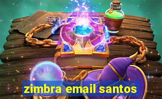 zimbra email santos